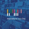International Jazz Day on HYFIN featuring a jazz brunch, 12 hour jazz marathon and more!