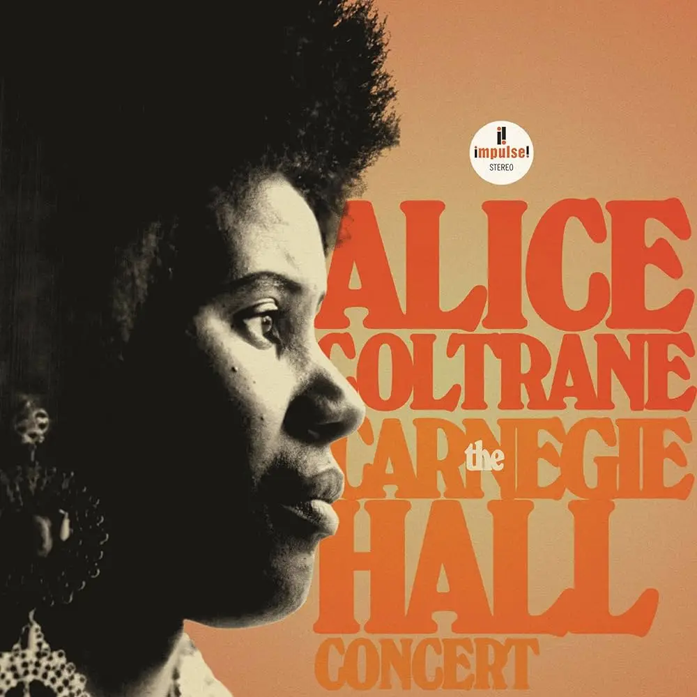 Alice Coltrane - "The Carnegie Hall Concert"
