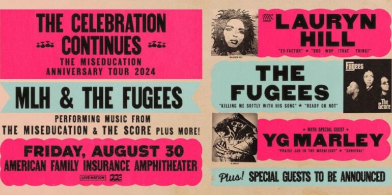 Ms. Lauryn Hill and The Fugees to perform in Milwaukee on August 30