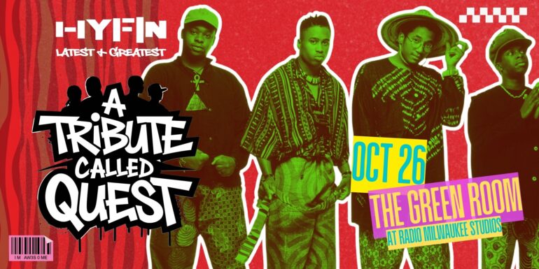 HYFIN pays tribute to A Tribe Called Quest this Saturday, Oct 26